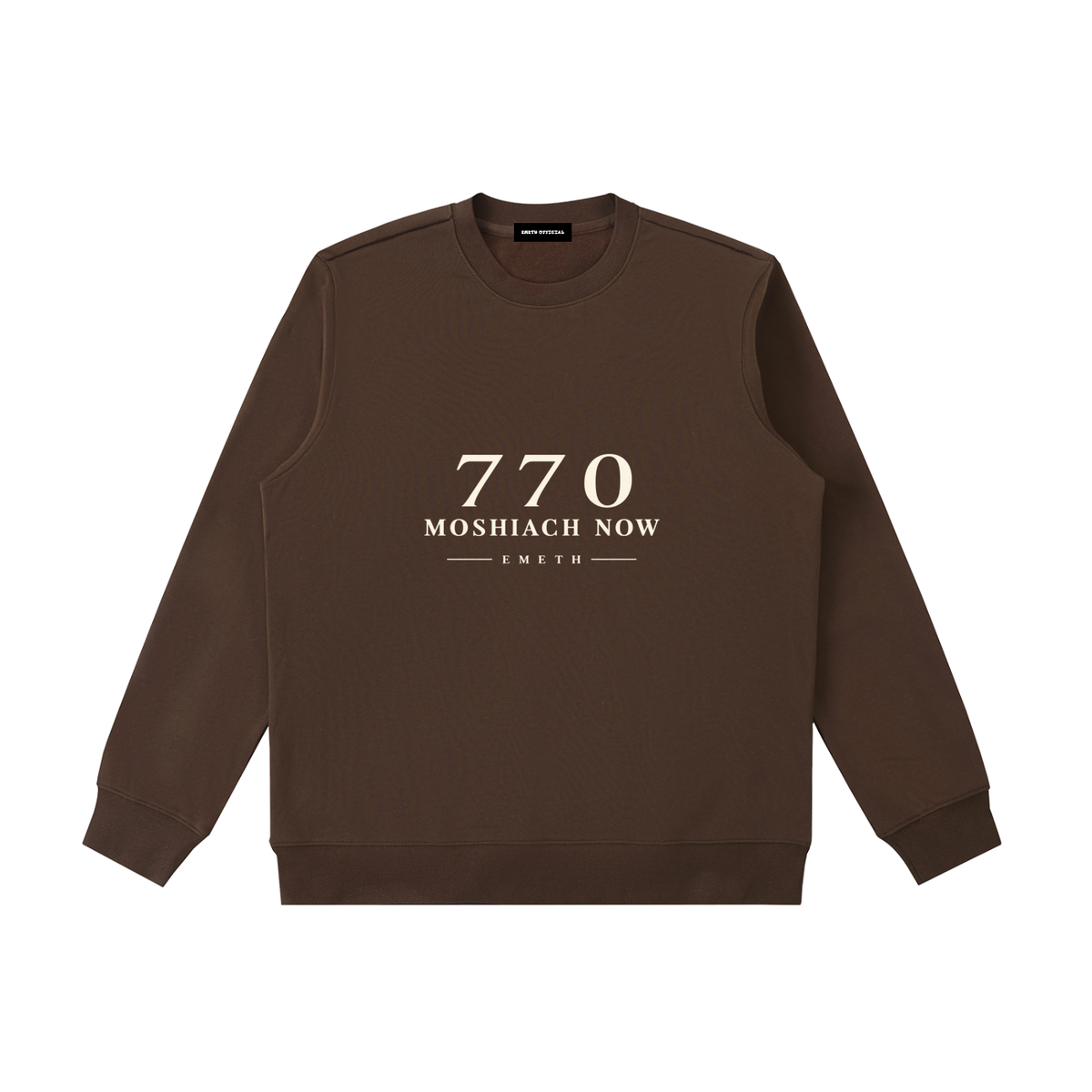 EMETH 770 Moshiach Now | Sweat Col Rond