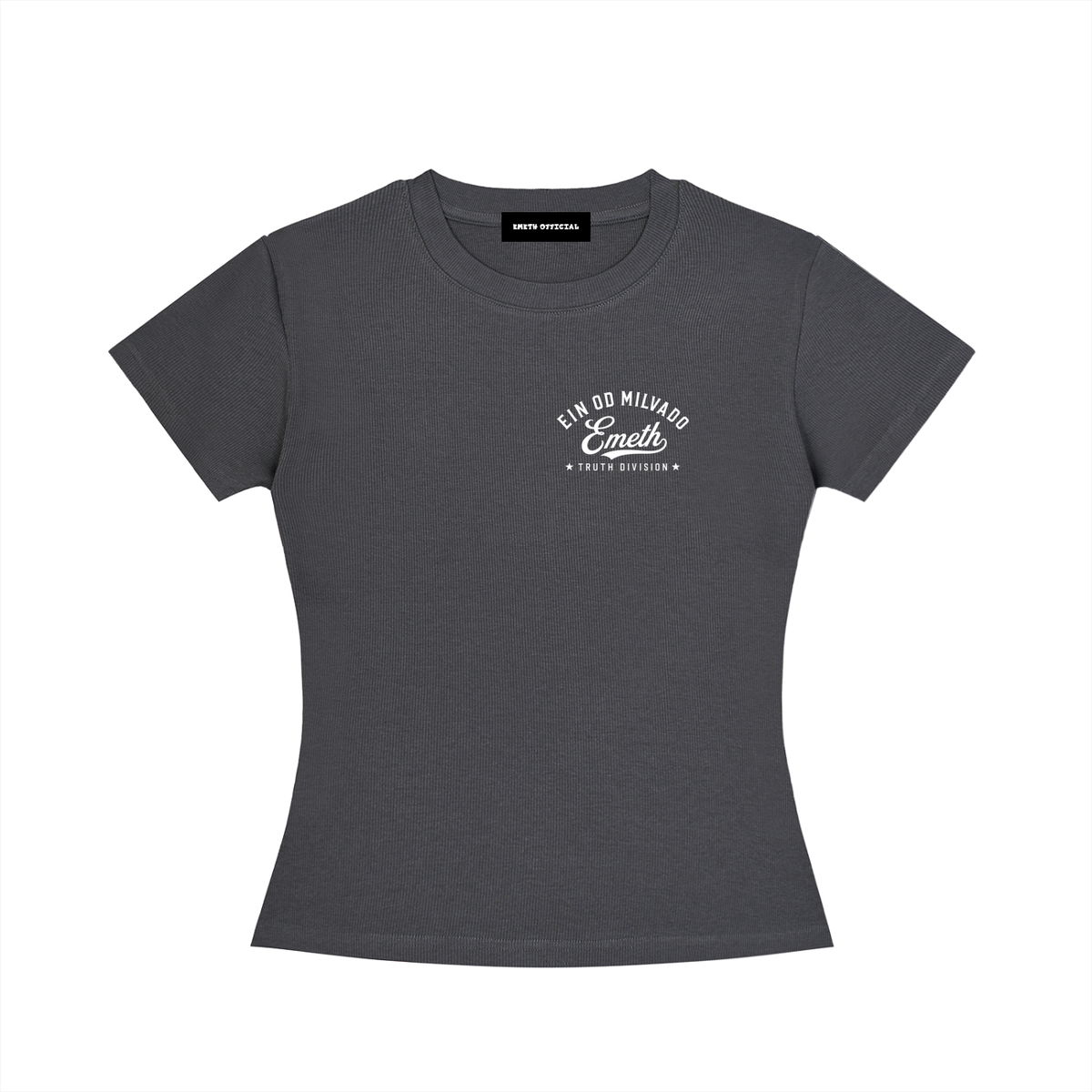 EMETH Ein Od Milvado | T-shirt Femme Ajusté Col Rond