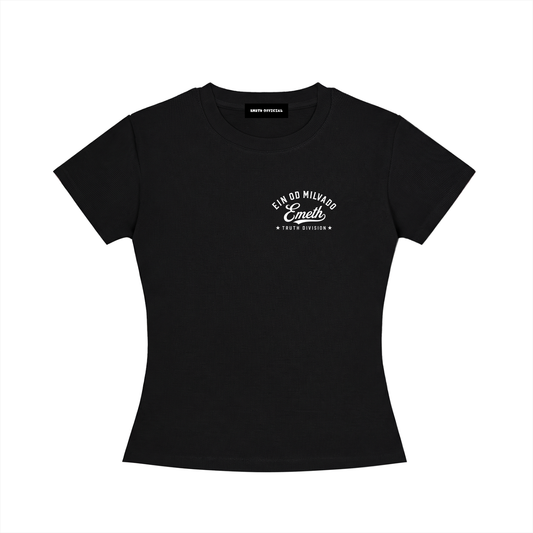 EMETH Ein Od Milvado | T-shirt Femme Ajusté Col Rond