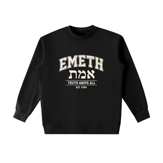 EMETH Truth Above All | Sweat Col Rond