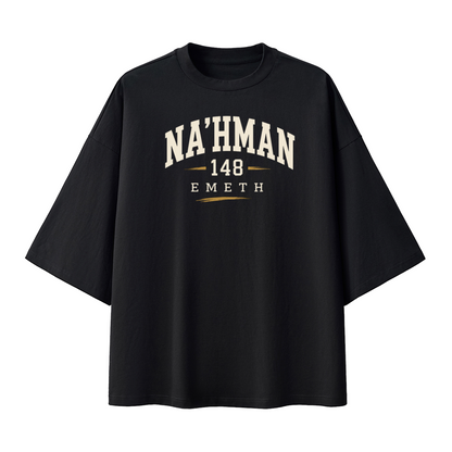 T-shirt Oversize Premium NA'HMAN 148 – 250 GSM | EMETH