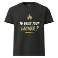 T-Shirt EMETH™ — Tu Veux Tout Lâcher ?